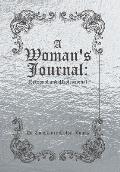 A Woman's Journal: Personal and Professional