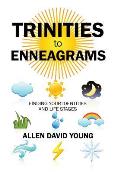 Trinities to Enneagrams: Finding Your Identities and Life Stages