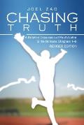 Chasing Truth: A Detailed Discussion of Paul's Letter to the Romans Chapters 1-8