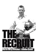 The Recruit: Walter Mitty Revisited