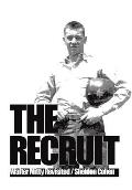 The Recruit: Walter Mitty Revisited