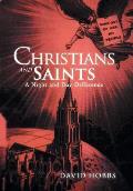 Christians and Saints: A Night and Day Difference