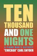 Ten Thousand and One Nights: A Piano Man's Odyssey