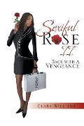 Sexiful Rose II: Back with a Vengeance