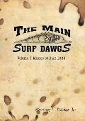 The Main Surf Dawgs: Mexico or Bust 1982