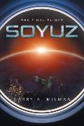 Soyuz: The Final Flight