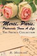 Merci, Paris, Postcards from a Life: The French Collection
