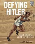 Defying Hitler Jesse Owens Olympic Triumph