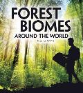 Forest Biomes Around the World