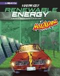 A Refreshing Look at Renewable Energy with Max Axiom, Super Scientist: 4D an Augmented Reading Science Experience