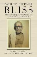 Path to Eternal Bliss: Sri Ranchoddasji Maharaj, Chitrakoot (Spiritual Teachings on Meditation)