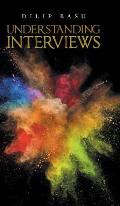 Understanding Interviews