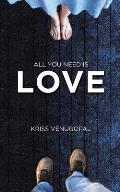 All You Need Is Love: From the Ashes ... a Few Pages Left
