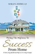 Paving the Highway to Success from Home