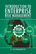 Introduction to Enterprise Risk Management: A Guide to Risk Analysis and Control for Small and Medium Enterprises