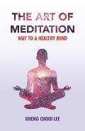 The Art of Meditation: Way to a Healthy Mind