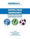 Hospital Grade Disinfectants: Its Efficacy and Applications Against Infectious Diseases
