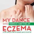 My Dance with Eczema: And 80 Lessons for the Patient and the Doctor