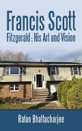 Francis Scott Fitzgerald: His Art and Vision