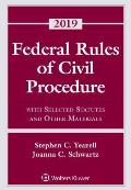 Federal Rules of Civil Procedure: With Selected Statutes and Other Materials, 2019