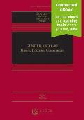 Gender and Law: Theory, Doctrine, Commentary [Connected Ebook]