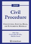 Civil Procedure Constitution Statutes Rules & Supplemental Materials 2019