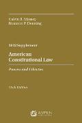 American Constitutional Law: Powers and Liberties, 2022 Case Supplement