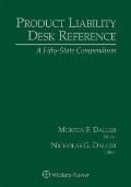 Product Liability Desk Reference: A Fifty-State Compendium, 2021 Edition
