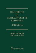 Handbook of Massachusetts Evidence: 2022 Edition