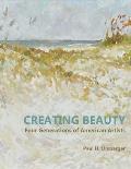 Creating Beauty Four Generations of American Artists