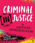 Criminal (In)Justice: A Critical Introduction