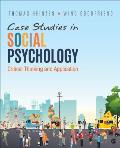 Case Studies in Social Psychology: Critical Thinking and Application
