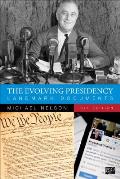 Evolving Presidency Landmark Documents 1787 2019 Sixth Edition
