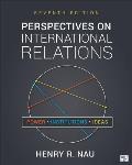 Perspectives On International Relations Power Institutions & Ideas