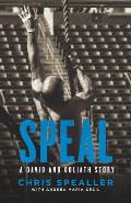 Speal: A David and Goliath Story