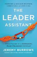 The Leader Assistant Four Pillars of a Confident Game Changing Assistant