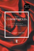The Commitments: A Step-by-Step Guide to Personal Transformation