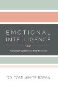 Emotional Intelligence 3.0: How to Stop Playing Small in a Really Big Universe