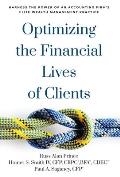 Optimizing the Financial Lives of Clients: Harness the Power of an Accounting Firm's Elite Wealth Management Practice