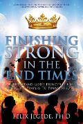 Finishing Strong in the End Times
