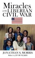 Miracles in the Liberian Civil War