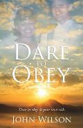 Dare to Obey