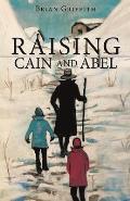 Raising Cain and Abel