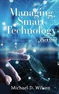 Managing Smart Technology Part 1