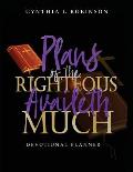 Plans of the Righteous Availeth Much: Devotional Planner