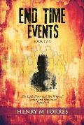 END Time Events Book Two: The Little Horn and Ten Kings of Daniel and Revelation Explained