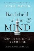 Battlefield of the Mind (30th Anniversary Edition): Winning the Battle in Your Mind