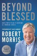 Beyond Blessed Essential Steps to Financial Freedom