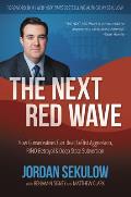 Next Red Wave How Conservatives Can Beat Leftist Aggression RINO Betrayal & Deep State Subversion