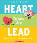 Heart Takes the Lead: Maybe Brain Is Not Always Right